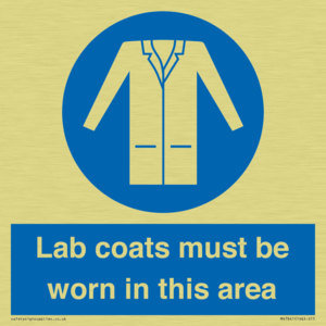 Lab coats must be worn in this area